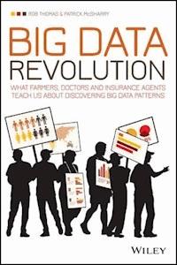 Big Data Revolution - Rob Thomas - E-Book