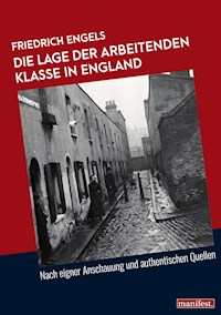Die Lage der arbeitenden Klasse in England - Engels Friedrich - E-Book