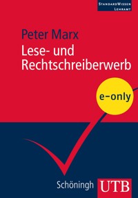 Lese- und Rechtschreiberwerb - Peter Marx - E-Book