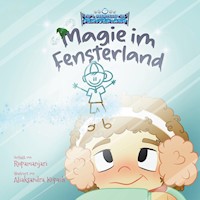 Magie im Fensterland - Rupamanjari Majumder - E-Book
