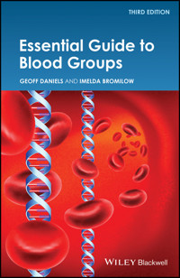 Essential Guide to Blood Groups - Geoff Daniels - E-Book