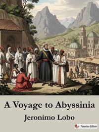 A Voyage to Abyssinia - Jerónimo Lobo - E-Book