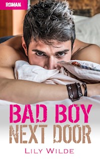 Bad Boy Next Door - Lily Wilde - E-Book