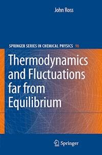 Thermodynamics and Fluctuations far from Equilibrium - John Ross - E-Book
