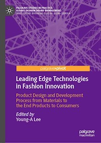 Leading Edge Technologies in Fashion Innovation -  - E-Book
