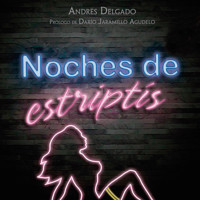 Noches de estriptís - Andrés Delgado - Hörbuch