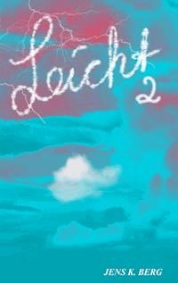 Leicht² - Jens K. Berg - E-Book