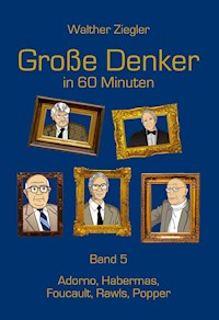 Große Denker in 60 Minuten - Band 5 - Walther Ziegler - E-Book