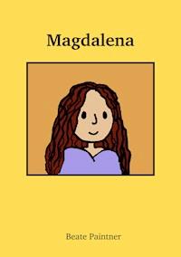 Magdalena - Beate Paintner - E-Book
