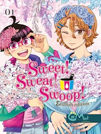 Sweet! Sweat! Swoop! - Anne Atsusa - E-Book