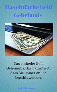Das Geld Geheimnis - Andre Sternberg - E-Book
