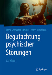 Begutachtung psychischer Störungen - Frank Schneider - E-Book