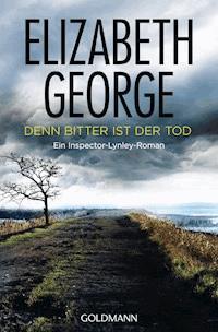 Denn bitter ist der Tod - Elizabeth George - E-Book + Hörbuch