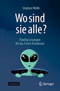 Wo sind sie alle? - Stephen Webb - E-Book