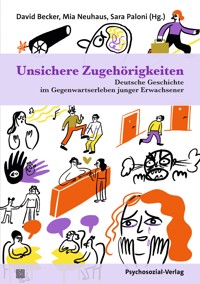 Unsichere Zugehörigkeiten -  - E-Book