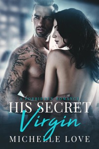 His Secret Virgin - Michelle Love - E-Book