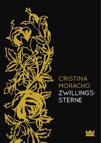 Zwillingssterne - Cristina Moracho - E-Book
