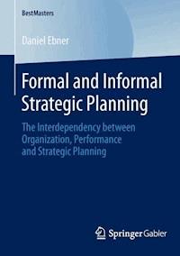 Formal and Informal Strategic Planning - Daniel Ebner - E-Book