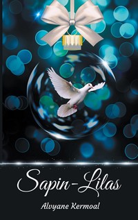 Sapin-Lilas - Alvyane Kermoal - E-Book