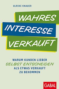 Wahres Interesse verkauft - Ulrike Knauer - E-Book