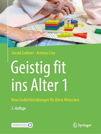Geistig fit ins Alter 1 - Gerald Gatterer - E-Book