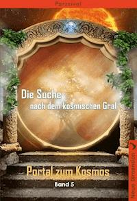 Portal zum Kosmos - Parzzival - E-Book