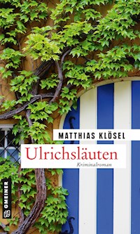 Ulrichsläuten - Matthias Klösel - E-Book