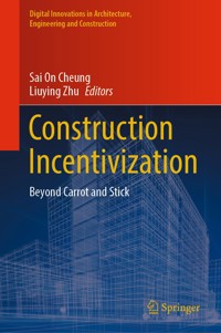 Construction Incentivization -  - E-Book