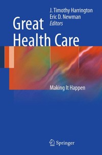 Great Health Care -  - E-Book