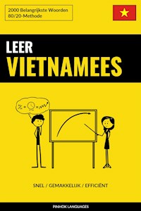 Leer Vietnamees - Snel / Gemakkelijk / Efficiënt - Pinhok Languages - E-Book