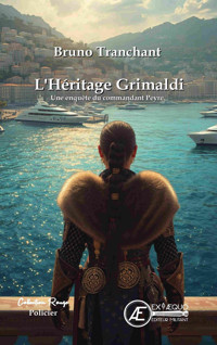 L'héritage Grimaldi - Bruno Tranchant - E-Book