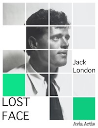 Lost Face - Jack  London - E-Book