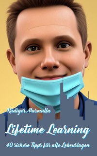 Lifetime Learning - Rüdiger Marmulla - E-Book