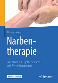 Narbentherapie - Bianca Peters - E-Book