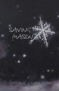 Saving Mason - Natalie Cuddington - E-Book
