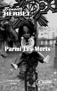 Parmi les Morts - Benoit Herbet - E-Book