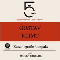 Gustav Klimt: Kurzbiografie kompakt - 5 Minuten - Hörbuch