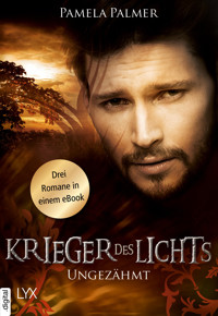 Krieger des Lichts - Ungezähmt - Pamela Palmer - E-Book