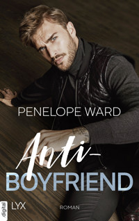 Anti-Boyfriend - Penelope Ward - E-Book