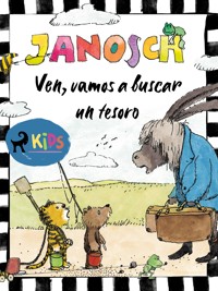 Ven, vamos a buscar un tesoro - Janosch - E-Book