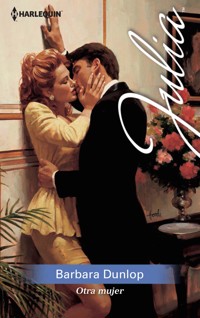 Otra mujer - Barbara Dunlop - E-Book