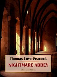 Nightmare Abbey - Thomas Love Peacock - E-Book