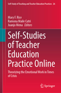 Self-Studies of Teacher Education Practice Online -  - E-Book