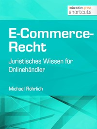 E-Commerce-Recht - Michael Rohrlich - E-Book