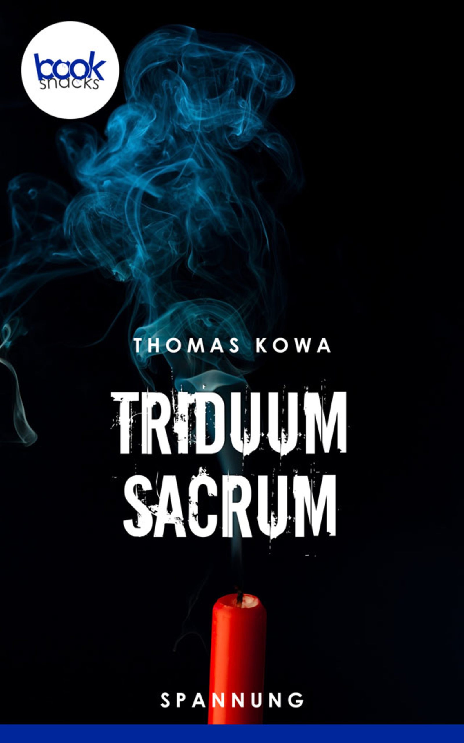 Triduum Sacrum - Thomas Kowa - E-Book