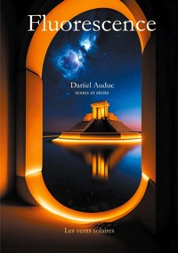 Fluorescence - Daniel Auduc - E-Book