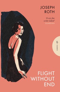 Flight Without End - Joseph Roth - E-Book