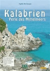 Kalabrien Perle des Mittelmeers - Egidio Bevilacqua - E-Book
