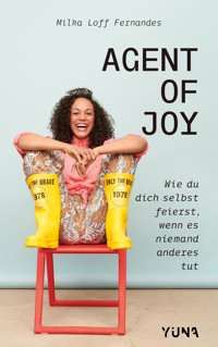 Agent of Joy - Milka Loff Fernandes - E-Book