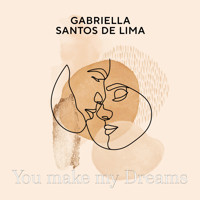 You make my Dreams (ungekürzt) - Gabriella Santos de Lima - Hörbuch